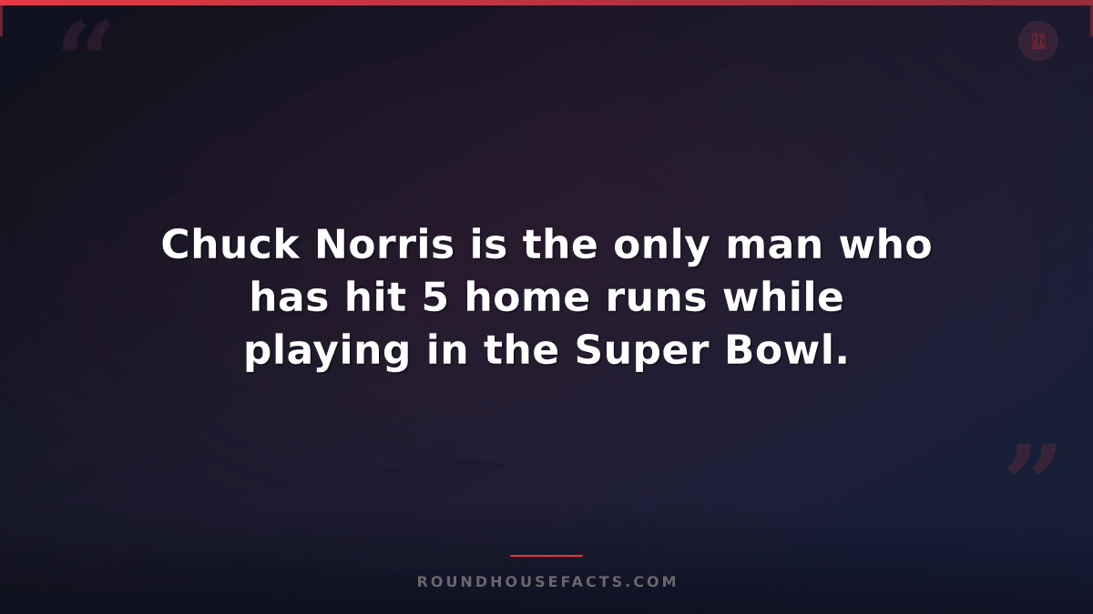 Chuck Norris Fact — Chuck Norris is the only man who has hit 5 home runs while p