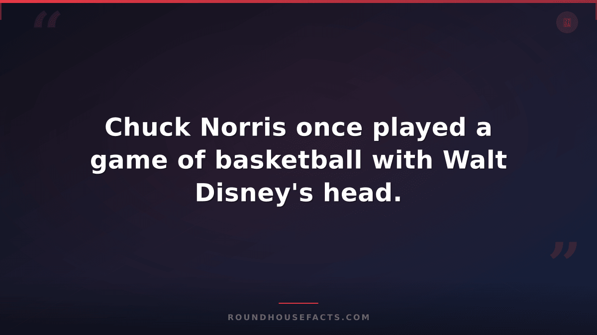 Chuck Norris Fact — Chuck Norris once played a game of basketball with Walt Disn