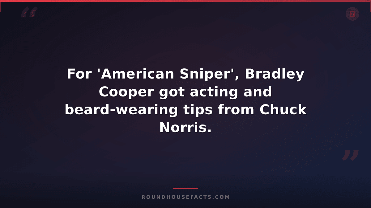 Chuck Norris Fact — For 'American Sniper', Bradley Cooper got acting and beard-w