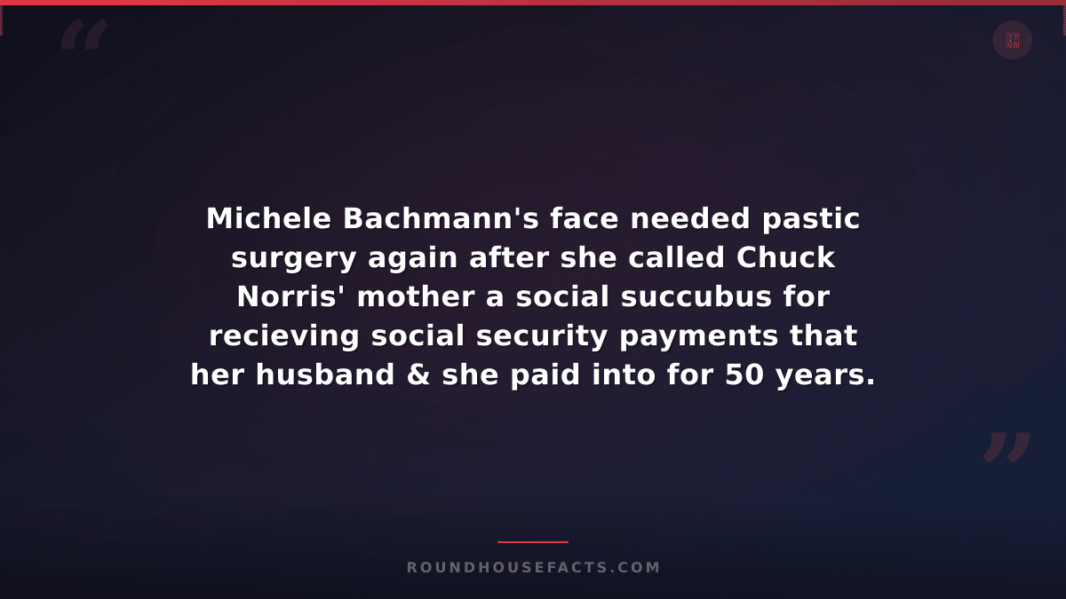 Chuck Norris Fact — Michele Bachmann's face needed pastic surgery again after sh